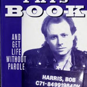 خرید و دانلود نسخه کامل کتاب Steal This Book and Get Life Without Parole