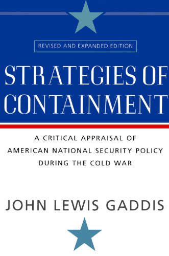 خرید و دانلود نسخه کامل کتاب Strategies of Containment: A Critical Appraisal of American National Security Policy during the Cold War_6906dc14ef256.jpeg خرید و دانلود نسخه کامل کتاب Strategies of Containment: A Critical Appraisal of American National Security Policy during the Cold War