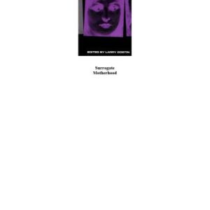 خرید و دانلود نسخه کامل کتاب Surrogate motherhood : politics and privacy