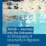 خرید و دانلود نسخه کامل کتاب Tahriib – Journeys into the Unknown: An Ethnography of Uncertainty in Migration