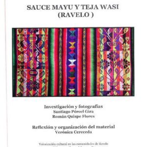خرید و دانلود نسخه کامل کتاب Textiles indígenas. Sauce Mayu y Teja Wasi (Ravelo)