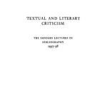 خرید و دانلود نسخه کامل کتاب Textual and Literary Criticism (The Sandars Lectures in Bibliography 1957-58)
