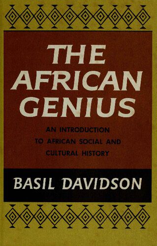 خرید و دانلود نسخه کامل کتاب The African Genius: An Introduction to African Cultural and Social History_69083be7b213b.jpeg خرید و دانلود نسخه کامل کتاب The African Genius: An Introduction to African Cultural and Social History