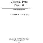 خرید و دانلود نسخه کامل کتاب The African Slave in Colonial Peru 1524-1650