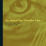 خرید و دانلود نسخه کامل کتاب The Animal That Therefore I Am