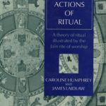 خرید و دانلود نسخه کامل کتاب The Archetypal Actions of Ritual: A Theory of Ritual Illustrated by the Jain Rite of Worship