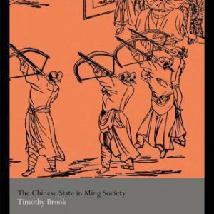 خرید و دانلود نسخه کامل کتاب The Chinese State in Ming Society (Critical Asian Scholarship)