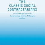 خرید و دانلود نسخه کامل کتاب The Classic Social Contractarians: Critical Perspectives from Contemporary Feminist Philosophy and Law