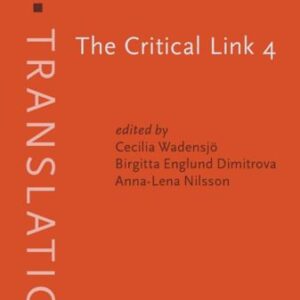 خرید و دانلود نسخه کامل کتاب The Critical Link 4: Professionalisation of interpreting in the community (Benjamins Translation Library)