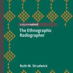 خرید و دانلود نسخه کامل کتاب The Ethnographic Radiographer
