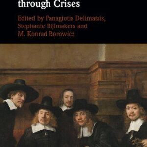 خرید و دانلود نسخه کامل کتاب The Evolution Of Transnational Rule-Makers Through Crises