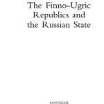 خرید و دانلود نسخه کامل کتاب The Finno-Ugric republics and the Russian state