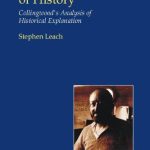 خرید و دانلود نسخه کامل کتاب The Foundations of History: Collingwood’s Analysis of Historical Explanation