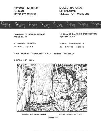 خرید و دانلود نسخه کامل کتاب The Hare Indians and Their World (Hareskin, Great Bear Lake, Sahtu Dene, Dene)_69080d55cfd55.jpeg خرید و دانلود نسخه کامل کتاب The Hare Indians and Their World (Hareskin, Great Bear Lake, Sahtu Dene, Dene)
