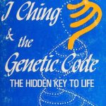 خرید و دانلود نسخه کامل کتاب The I Ching and the genetic code: The hidden key to life