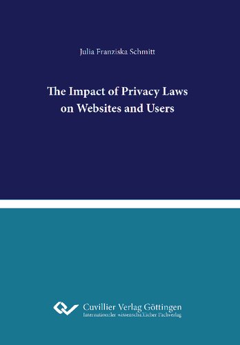 خرید و دانلود نسخه کامل کتاب The Impact of Privacy Laws on Websites and Users_6909721432313.jpeg خرید و دانلود نسخه کامل کتاب The Impact of Privacy Laws on Websites and Users