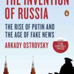 خرید و دانلود نسخه کامل کتاب The Invention of Russia: The Rise of Putin and the Age of Fake News