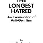 خرید و دانلود نسخه کامل کتاب The Longest Hatred: An Examination of Anti-Gentilism