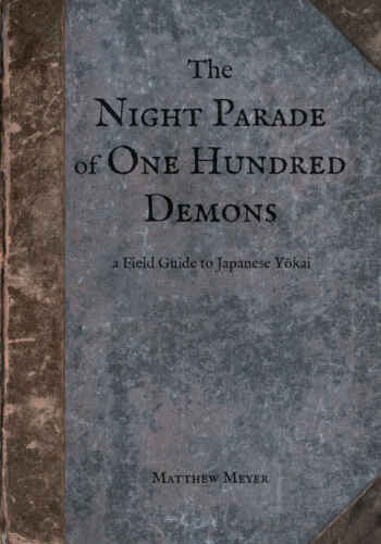 خرید و دانلود نسخه کامل کتاب The Night Parade of One Hundred Demons: A Field Guide to Japanese Yokai_69084ef8a2d8c.jpeg خرید و دانلود نسخه کامل کتاب The Night Parade of One Hundred Demons: A Field Guide to Japanese Yokai