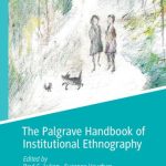 خرید و دانلود نسخه کامل کتاب The Palgrave Handbook of Institutional Ethnography