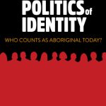 خرید و دانلود نسخه کامل کتاب The politics of identity : who counts as Aboriginal today?