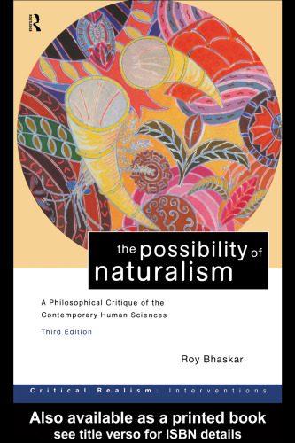 خرید و دانلود نسخه کامل کتاب The Possibility of Naturalism: A Philosophical Critique of the Contemporary Human Sciences (Critical Realism–Interventions)_690670b2afeb0.jpeg خرید و دانلود نسخه کامل کتاب The Possibility of Naturalism: A Philosophical Critique of the Contemporary Human Sciences (Critical Realism–Interventions)