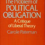 خرید و دانلود نسخه کامل کتاب The Problem of Political Obligation: A Critical Analysis of Liberal Theory