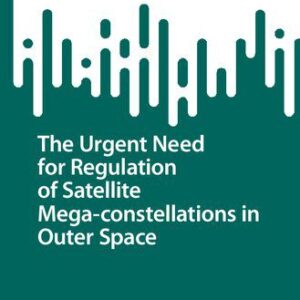 خرید و دانلود نسخه کامل کتاب The Urgent Need for Regulation of Satellite Mega-constellations in Outer Space