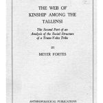 خرید و دانلود نسخه کامل کتاب The Web of Kinship among the Tallensi: The Second Part of an Analysis of the Social Structure of a Trans-Volta Tribe