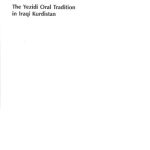 خرید و دانلود نسخه کامل کتاب The Yezidi oral tradition in Iraqi Kurdistan