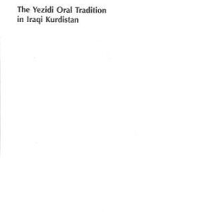 خرید و دانلود نسخه کامل کتاب The Yezidi oral tradition in Iraqi Kurdistan
