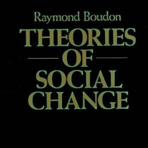 خرید و دانلود نسخه کامل کتاب Theories of Social Change: A Critical Appraisal