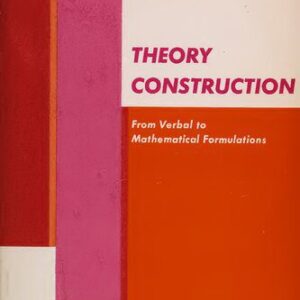 خرید و دانلود نسخه کامل کتاب Theory Construction: From Verbal to Mathematical Formulations