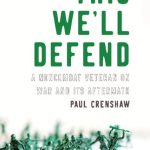خرید و دانلود نسخه کامل کتاب This We’ll Defend: A Noncombat Veteran on War and Its Aftermath