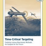 خرید و دانلود نسخه کامل کتاب Time-Critical Targeting Predictive versus Reactionary Methods: An Analysis for the Future