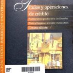 خرید و دانلود نسخه کامل کتاب Títulos y operaciones de crédito, Análisis teórico-práctico de la Ley General de Títulos y Operaciones de Crédito y temas afines