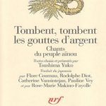 خرید و دانلود نسخه کامل کتاب Tombent, tombent les gouttes d’argent. Chants du peuple aïnou / Цусима Юко. Серебряные капли осени. Песни народа айну