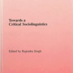 خرید و دانلود نسخه کامل کتاب Towards a Critical Sociolinguistics