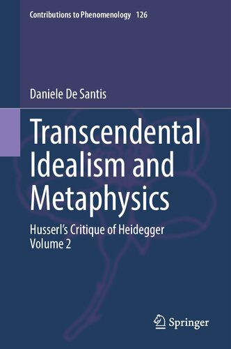 خرید و دانلود نسخه کامل کتاب Transcendental Idealism and Metaphysics: Husserl’s Critique of Heidegger. Volume 2_69058c011bd5d.jpeg خرید و دانلود نسخه کامل کتاب Transcendental Idealism and Metaphysics: Husserl’s Critique of Heidegger. Volume 2