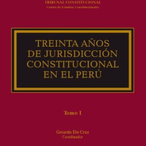 خرید و دانلود نسخه کامل کتاب Treinta Años de Jurisdicción Constitucional en el Perú – Tomo I