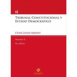 خرید و دانلود نسخه کامل کتاب Tribunal Constitucional y Estado Democrático – Vol. II