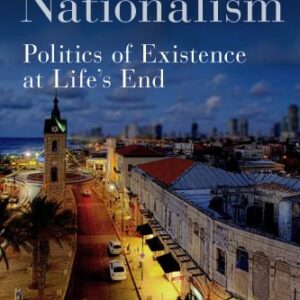 خرید و دانلود نسخه کامل کتاب Twilight Nationalism: Politics of Existence at Life’s End