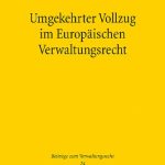 خرید و دانلود نسخه کامل کتاب Umgekehrter Vollzug im Europäischen Verwaltungsrecht