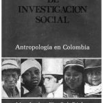 خرید و دانلود نسخه کامل کتاب Un siglo de investigación social: Antropología en Colombia
