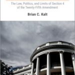 خرید و دانلود نسخه کامل کتاب Unable: The Law, Politics, and Limits of Section 4 of the Twenty-Fifth Amendment