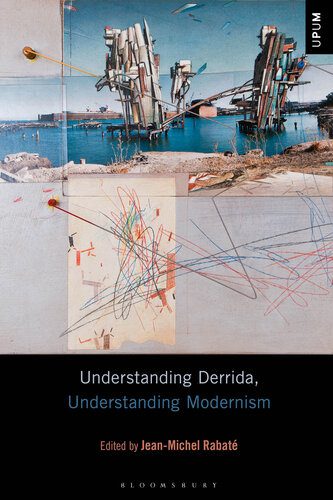 خرید و دانلود نسخه کامل کتاب Understanding Derrida, Understanding Modernism_6905aeda297ec.jpeg خرید و دانلود نسخه کامل کتاب Understanding Derrida, Understanding Modernism