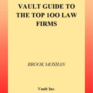 خرید و دانلود نسخه کامل کتاب Vault Guide to the Top 100 Law Firms, 5th Edition