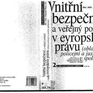 خرید و دانلود نسخه کامل کتاب Vnitřní bezpečnost a veřejný pořádek v evropském právu (oblasť policejní a justiční spolupráce)