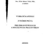 خرید و دانلود نسخه کامل کتاب Vybrané kapitoly z teórie práva pre zdravotníckych a sociálnych pracovníkov