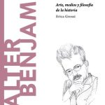 خرید و دانلود نسخه کامل کتاب Walter Benjamin. Arte, medios y filosofía de la historia